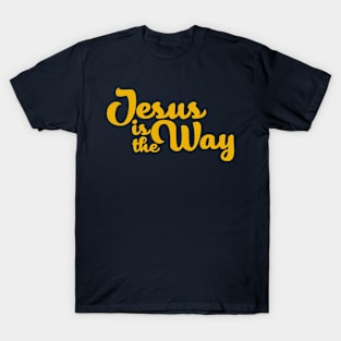 Jesus Is The Way T-Shirt